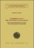 L'horror vacui nel giudizio sulle leggi. Prassi e tecniche decisionali utilizzate dalla Corte costituzionale allo scopo di ovviare all'inerzia del legislatore