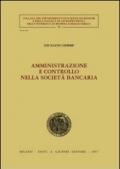 Amministrazione e controllo nella società bancaria