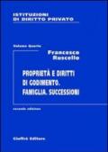 Istituzioni di diritto privato. 4.Proprietà e diritti di godimento. Famiglia. Successioni