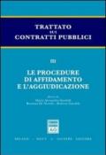 Trattato sui contratti pubblici. 3.Le procedure di affidamento e l'aggiudicazione