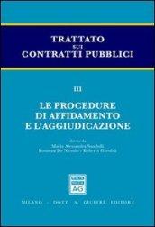 Trattato sui contratti pubblici. 3.Le procedure di affidamento e l'aggiudicazione