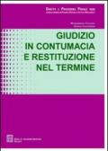 Giudizio in contumacia e restituzione nel termine