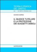 Il giudice tutelare e la protezione dei soggetti deboli