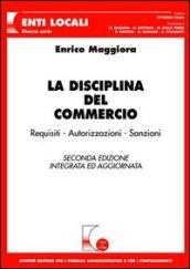 La disciplina del commercio. Requisiti, autorizzazioni, sanzioni