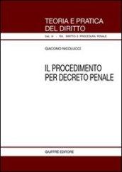 Il procedimento per decreto penale