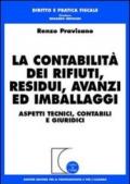 La contabilità dei rifiuti, residui, avanzi ed imballaggi. Aspetti tecnici, contabili e giuridici