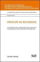 Principi di revisione. Documento 545. La revisione delle misurazioni del fair value (valore equo) e della relativa informativa