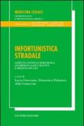 Infortunistica stradale. Aspetti clinico-chirurgici, giuridico-assicurativi e medico-legali