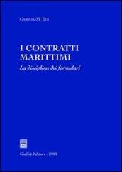 I contratti marittimi. La disciplina dei formulari