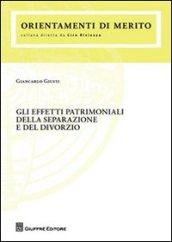 Gli effetti patrimoniali della separazione e del divorzio