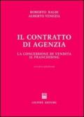 Il contratto di agenzia. La concessione di vendita. Il franchising