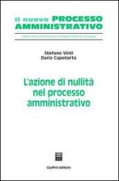 L'azione di nullità nel processo amministrativo