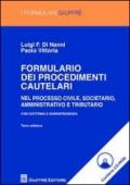 Formulario dei procedimenti cautelari. Con CD-ROM