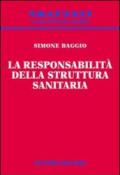 La responsabilità della struttura sanitaria