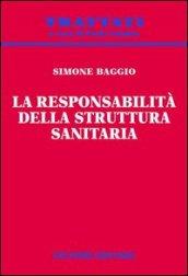 La responsabilità della struttura sanitaria