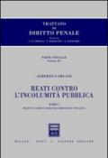 Trattato di diritto penale. Parte speciale. 9.Reati contro l'incolumità pubblica. Reati di comune pericolo mediante violenza