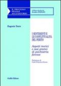 I sentimenti e le conflittualità del perito. Aspetti teorici e casi pratici di psichiatria forense
