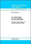 Le cinture di sicurezza. Obblighi, responsabilità e profili medico-legali