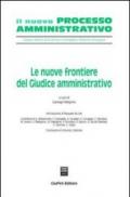 Le nuove frontiere del giudice amministrativo