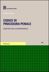 Codice di procedura penale. Annotato con la giurisprudenza 2008