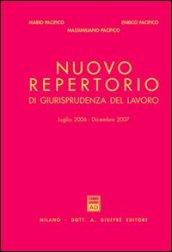 Nuovo repertorio di giurisprudenza del lavoro (2006-2007)