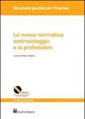 La nuova normativa antiriciclaggio e le professioni