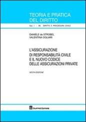 L'assicurazione di responsabilità civile e il nuovo codice delle assicurazioni private