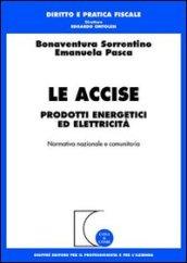 Le accise. Prodotti energetici ed elettricità