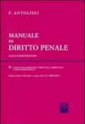 Manuale di diritto penale. Leggi complementari. 2.I reati fallimentari, tributari, ambientali e dell'urbanistica