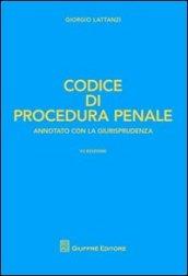 Codice di procedura penale. Annotato con la giurisprudenza