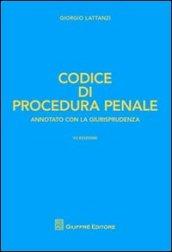 Codice di procedura penale. Annotato con la giurisprudenza