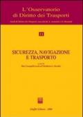 Sicurezza, navigazione e trasporto