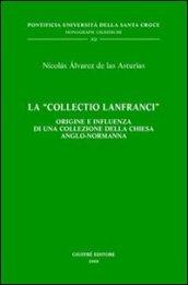 La «Collectio Lanfranci». Origine e influenza di una collezione della Chiesa anglo-normanna