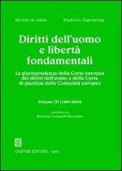 Diritti dell'uomo e libertà fondamentali. La giurisprudenza della Corte europea dei diritti dell'uomo e della Corte di giustizia delle Comunità europee