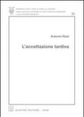 L'accettazione tardiva