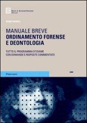 Ordinamento forense e deontologia. Manuale breve