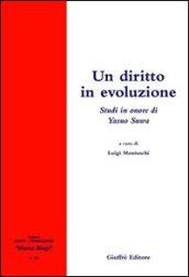 Un diritto in evoluzione. Studi in onore di Yasuo Suwa