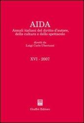 Aida. Annali italiani del diritto d'autore, della cultura e dello spettacolo (2007)