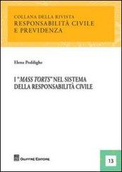 I «mass torts» nel sistema della responsabilità civile