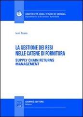 La gestione dei resi nelle catene di fornitura. Supply chain returns management