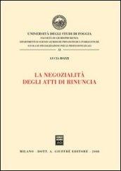 La negozialità degli atti di rinuncia