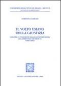 Il volto umano della giustizia. Omicidio e uccisione nella giurisprudenza del tribunale di Brescia (1831-1851)