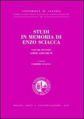 Studi in memoria di Enzo Sciacca. 2.Liber amicorum