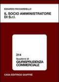 Il socio amministratore di s.r.l.