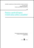 Proprietà e controllo dell'impresa. Il modello italiano, stabilità o contendibilità? Atti del Convegno di studi (Courmayeur, 5 ottobre 2007)