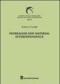 Federalism and material interdependence