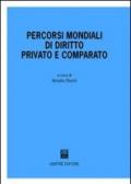 Percorsi mondiali di diritto privato e comparato