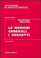 Istituzioni di diritto privato. 1.Le nozioni generali. I soggetti