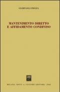 Mantenimento diretto e affidamento condiviso