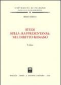 Studi sulla «rappresentanza» nel diritto romano